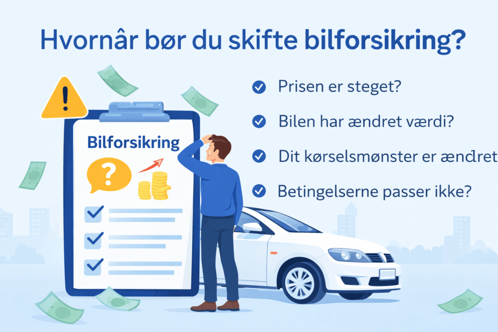 Hvornår bør du skifte bilforsikring? 2026